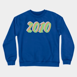 Copy of 2010 Birthday Gift T-Shirt Crewneck Sweatshirt